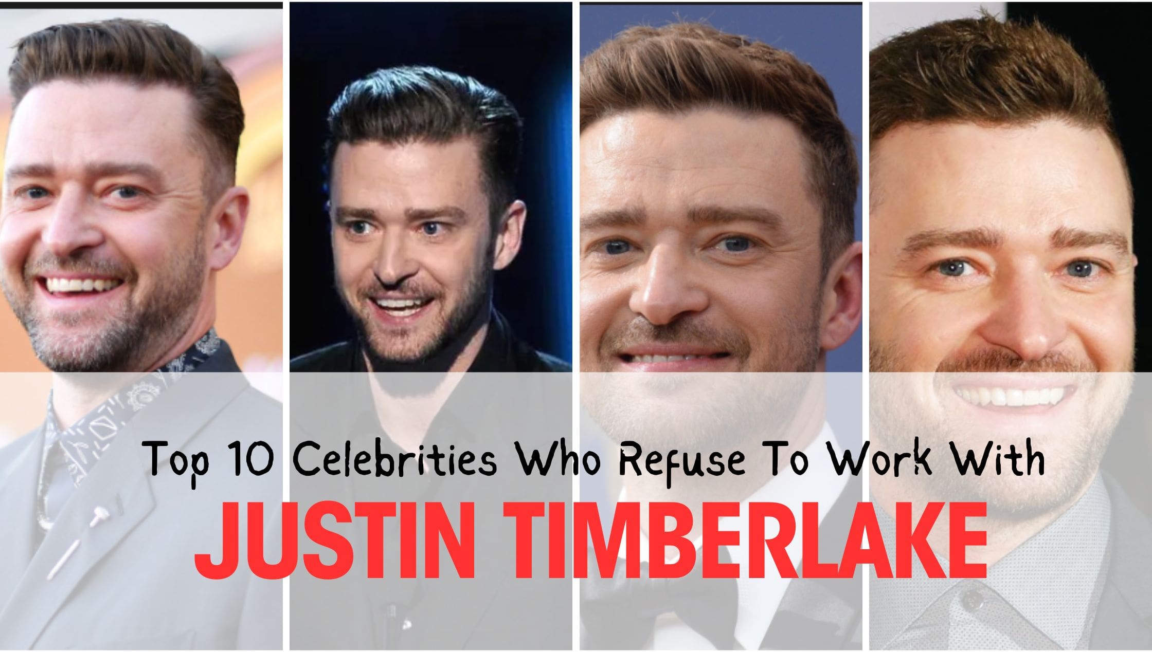 Top 9 Celebrities Who Refuse To Work With Justin Timberlake