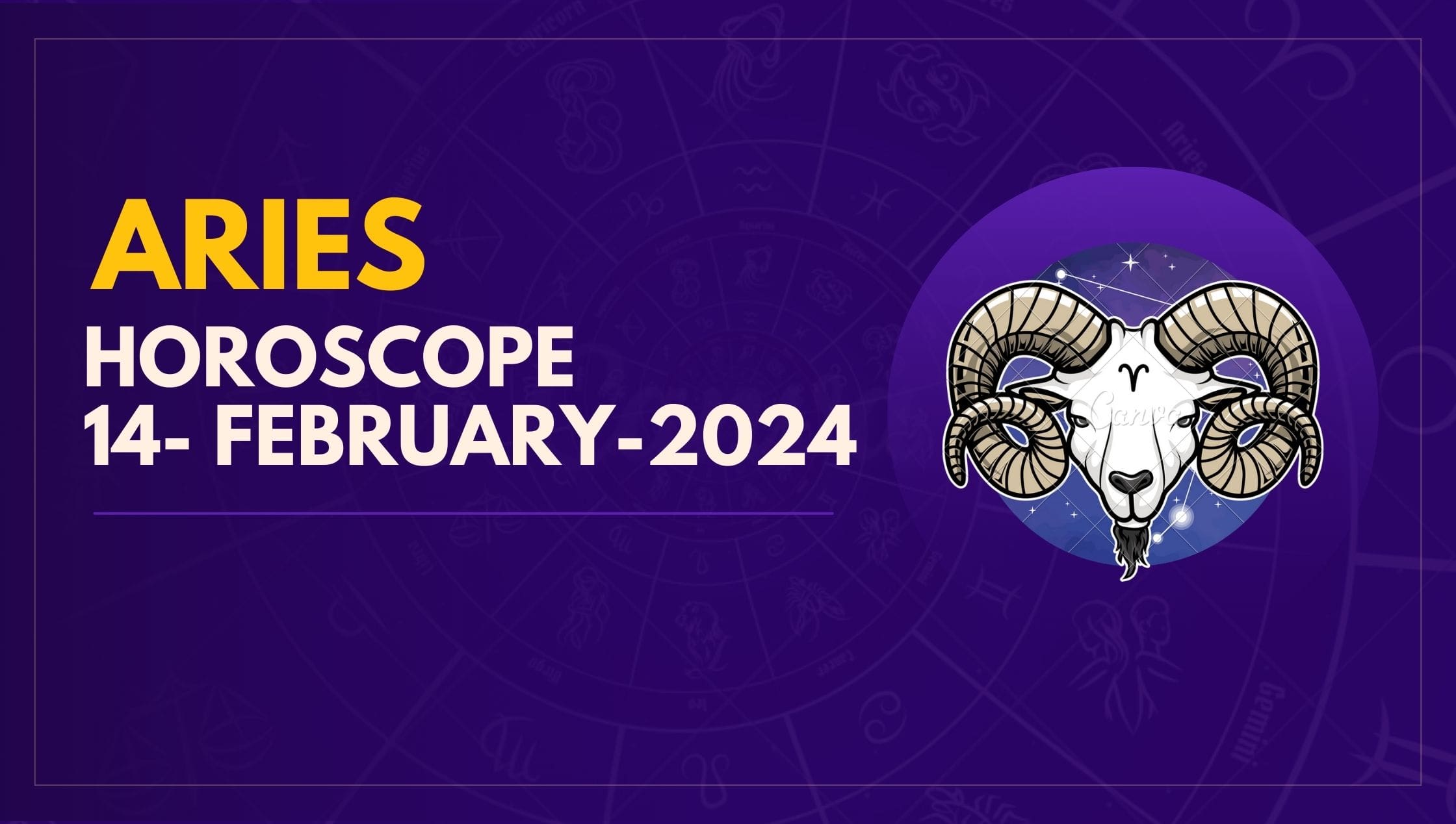 Aries horoscope 14 February 2024-min