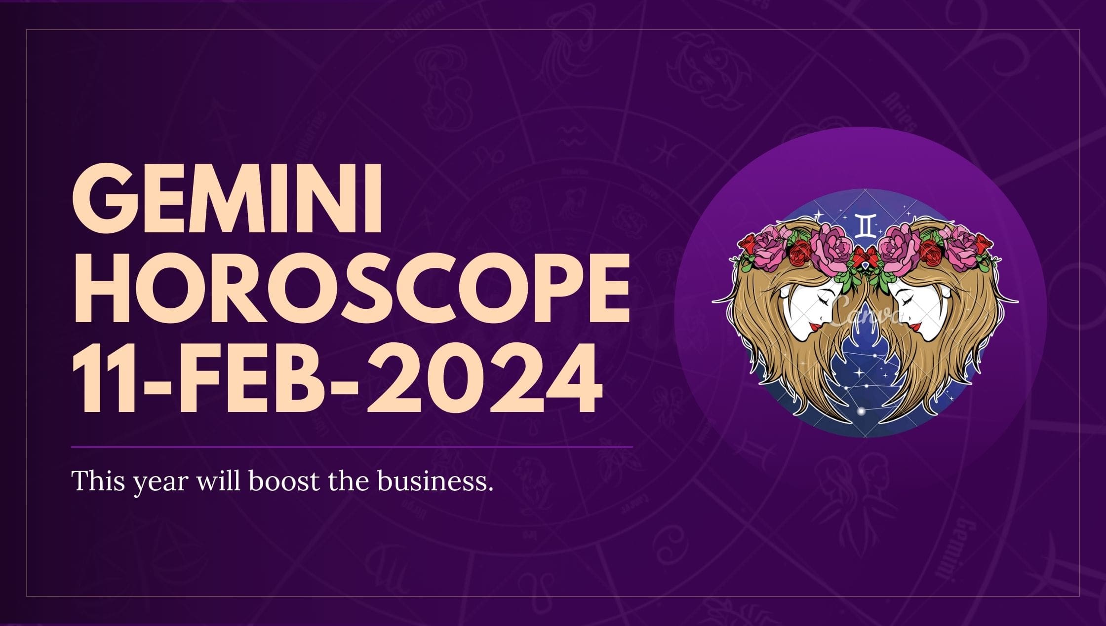 Gemini Horoscope 11 feb 2024