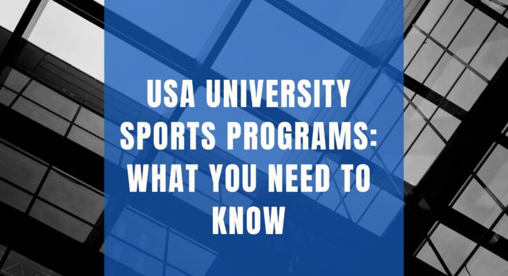 USA University Sports Programs: What You Need to Know