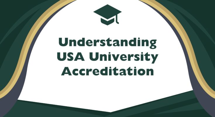 Understanding USA University Accreditation