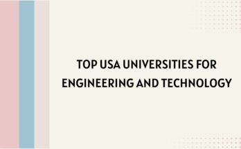 Top USA Universities for Engineering and Technology